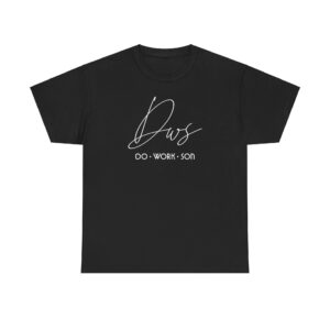 "Do Work Son" Tee