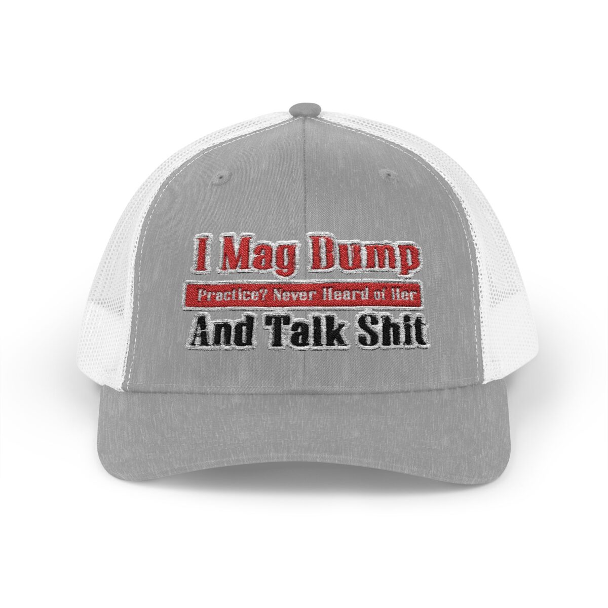 I Mag Dump and Talk Shit Snapback Trucker Cap - Image 11
