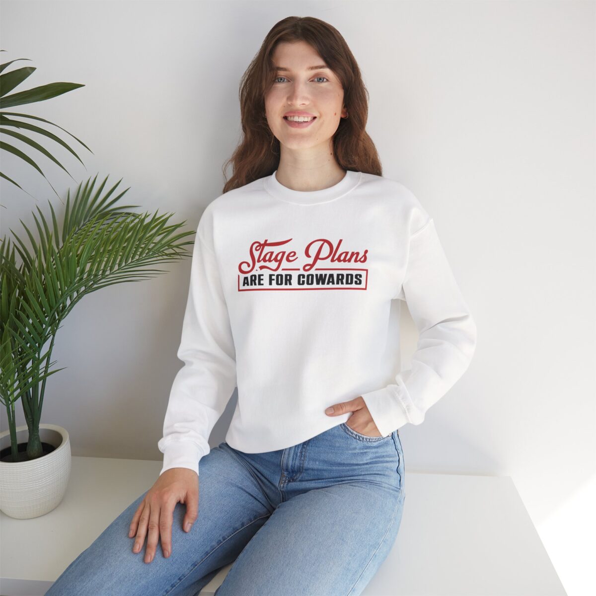 Stage Plans Are For Cowards Crewneck Sweatshirt - Image 4