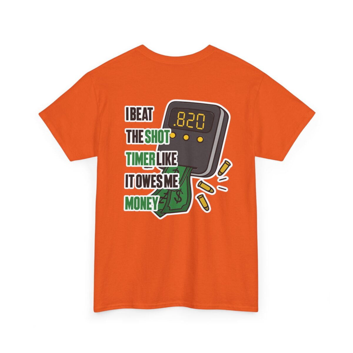I Beat The Shot Timer Tee - Image 23