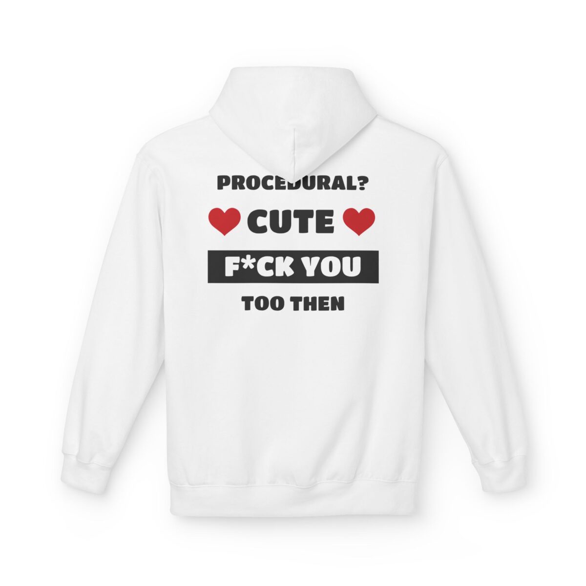 Procedural? Cute, Cowboy Fleece Hoodie