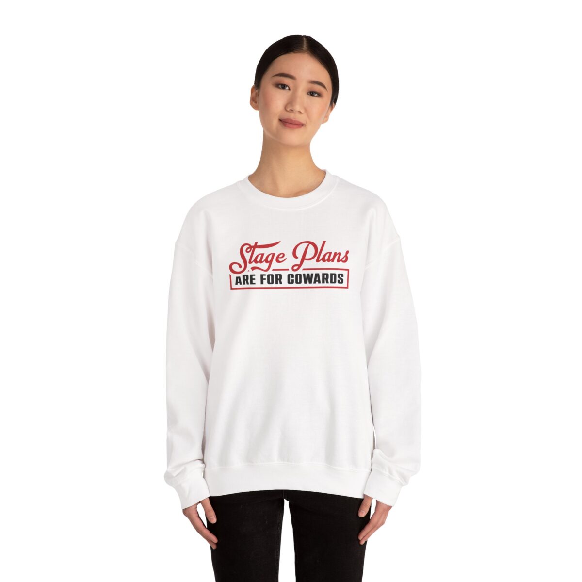 Stage Plans Are For Cowards Crewneck Sweatshirt - Image 3