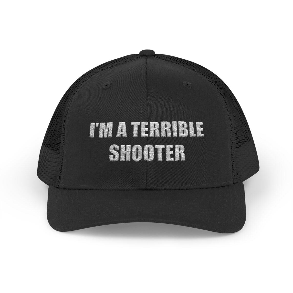 I'm A Terrible Shooter Snapback Trucker Cap