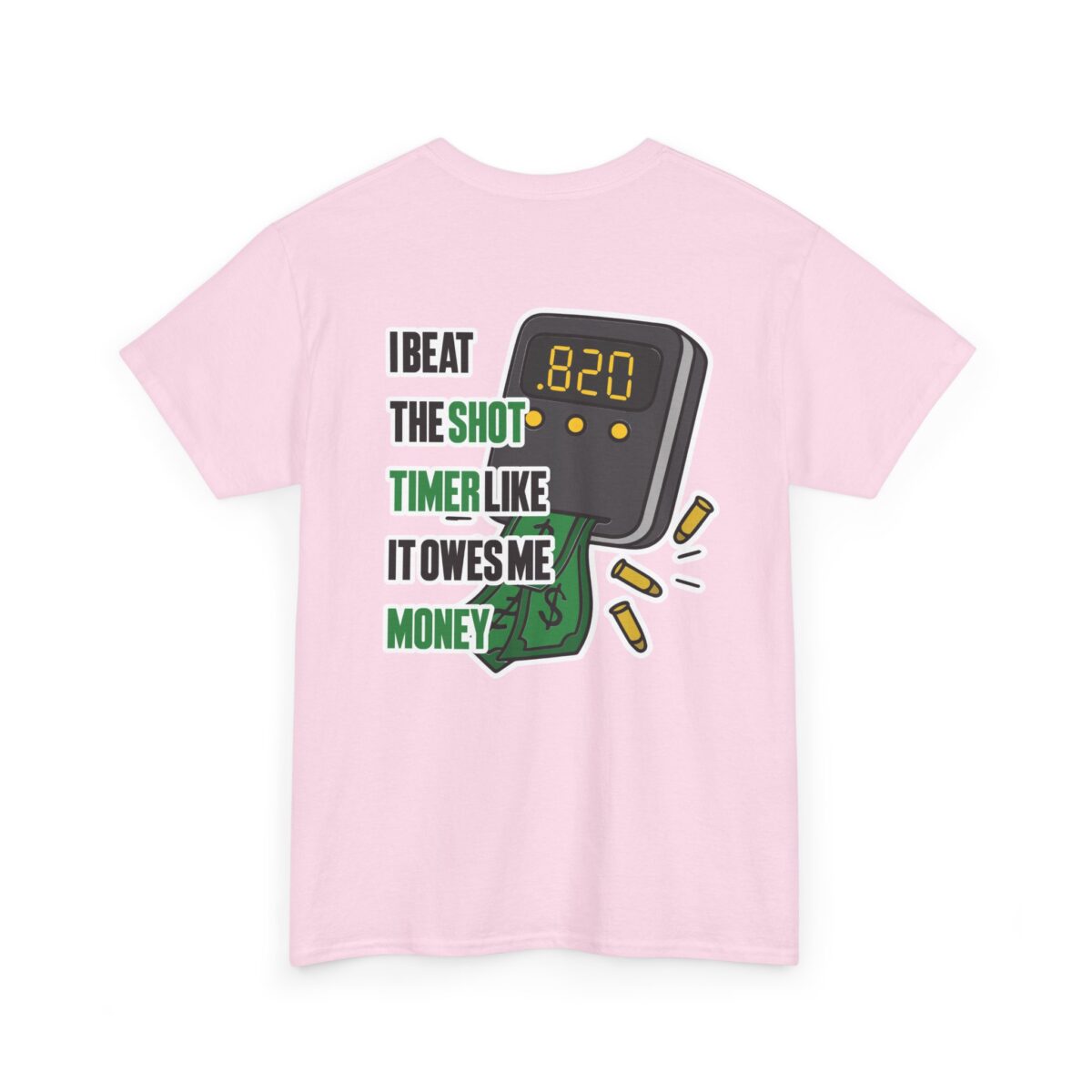 I Beat The Shot Timer Tee - Image 19