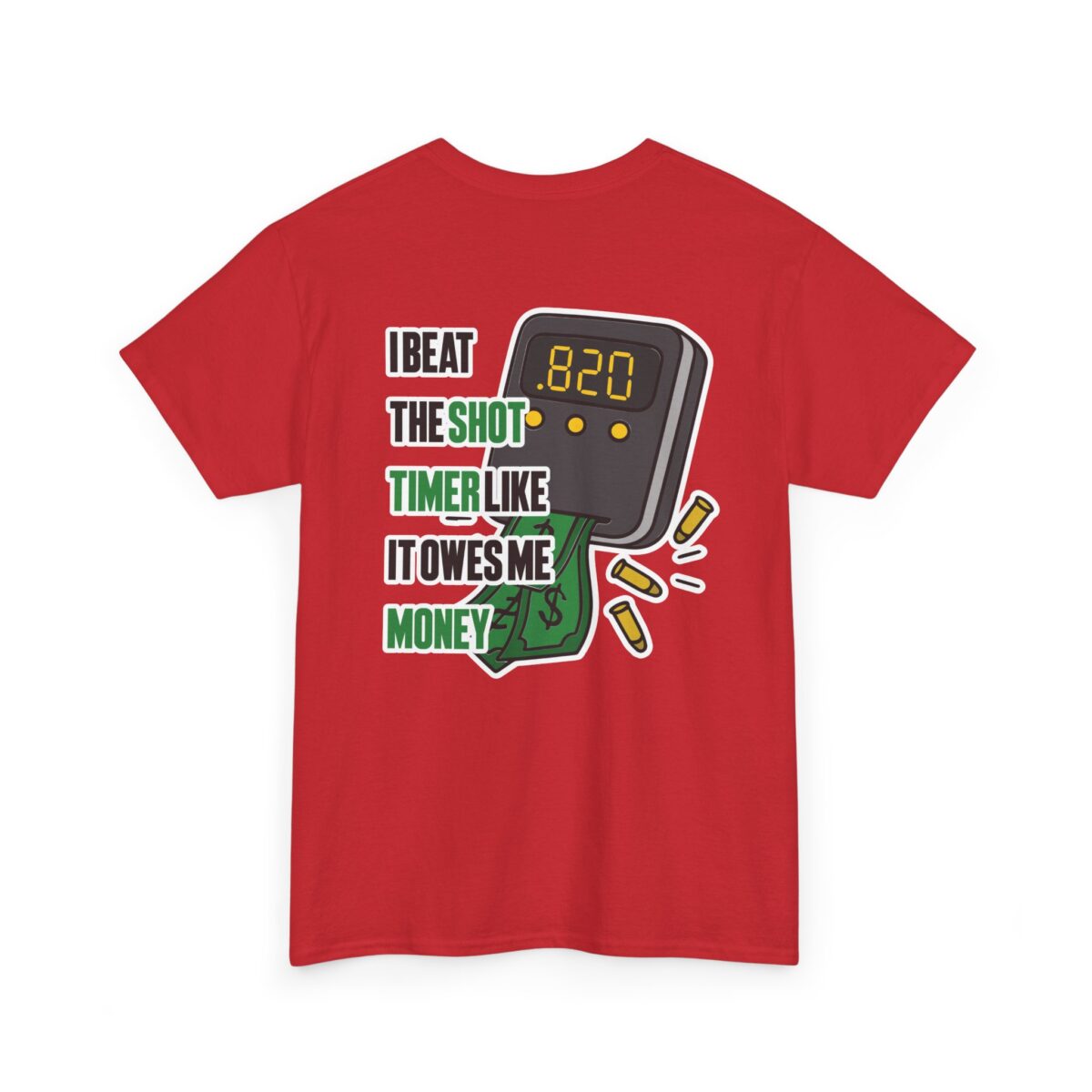 I Beat The Shot Timer Tee - Image 11