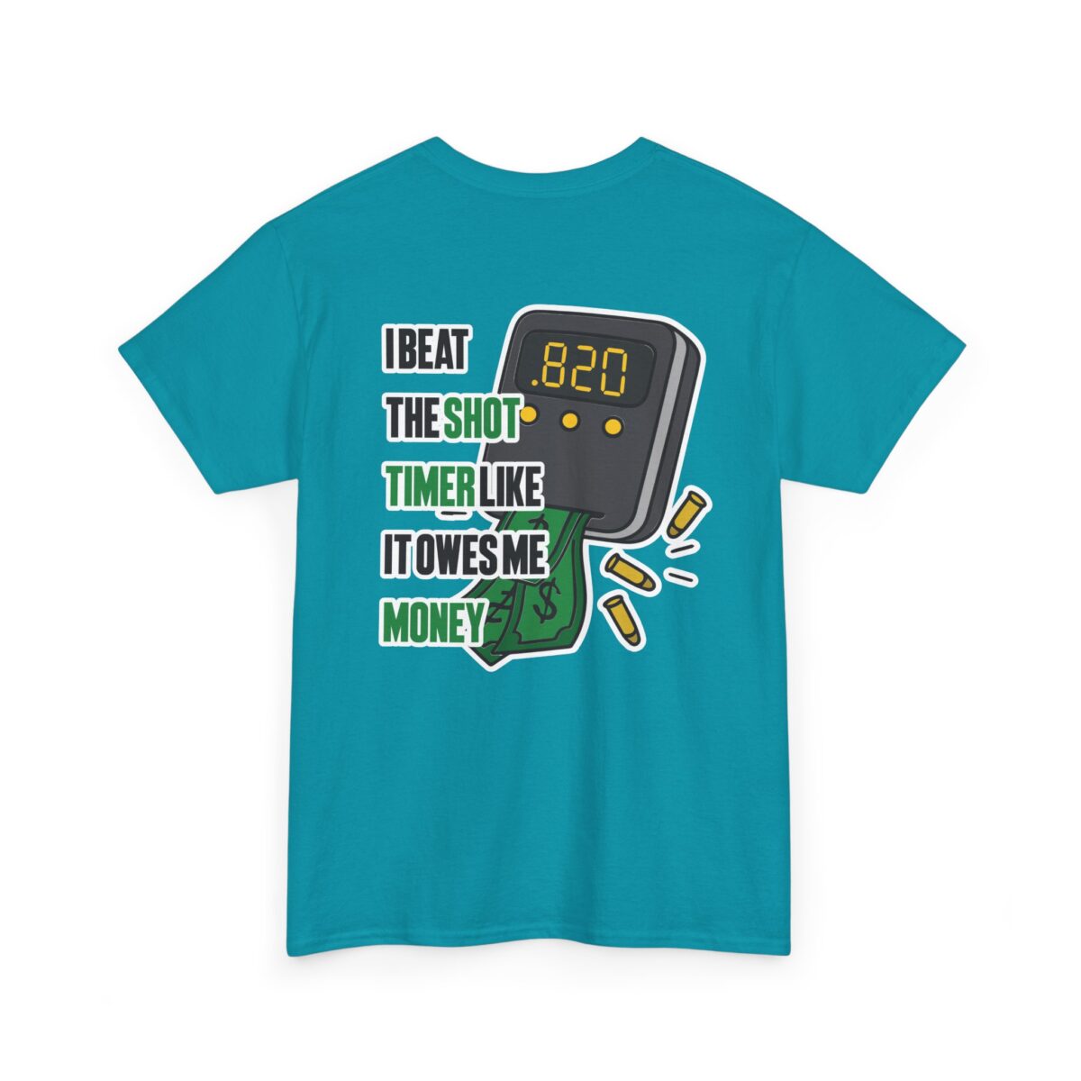 I Beat The Shot Timer Tee - Image 25