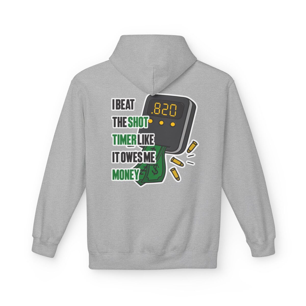 I Beat The Shot Timer Like It Owes Me Money, Cowboy Fleece Hoodie