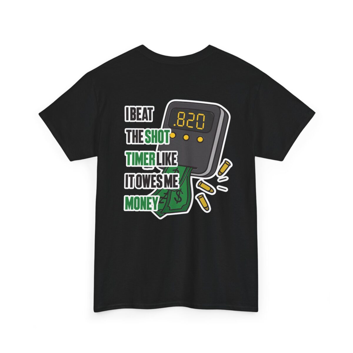I Beat The Shot Timer Tee - Image 9